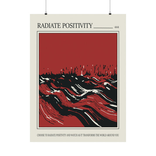 Radiate Positivity - 444
